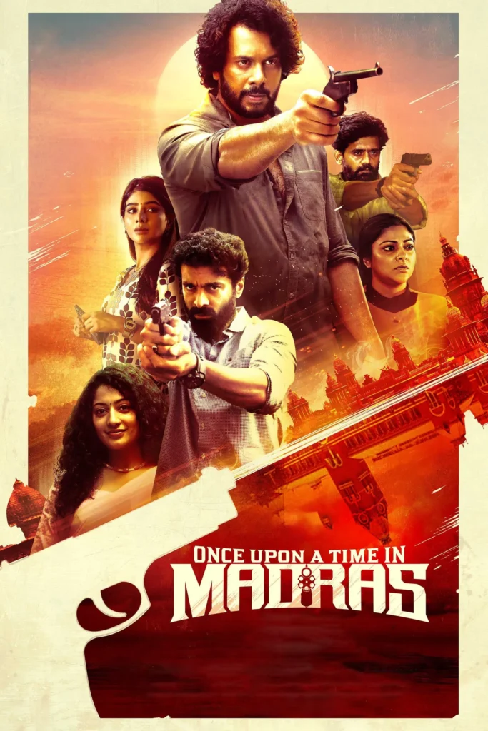Free Once Upon a Time in Madras (2024) (Hindi + Tamil) Dual Audio UnCut South Movie HD ESub – FILMYFLY