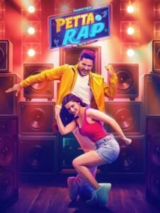 Free Petta Rap (2024) Dual Audio [Hindi – Tamil] Full Movie HD ESub – FILMYFLY